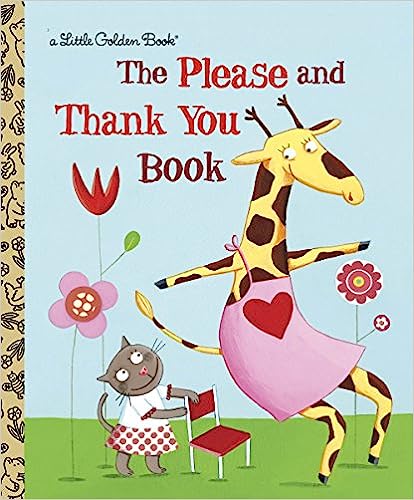 The Please and Thank You Book (Little Golden Book)